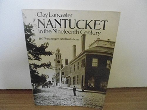 Imagen de archivo de Nantucket in the Nineteenth Century a la venta por Wonder Book