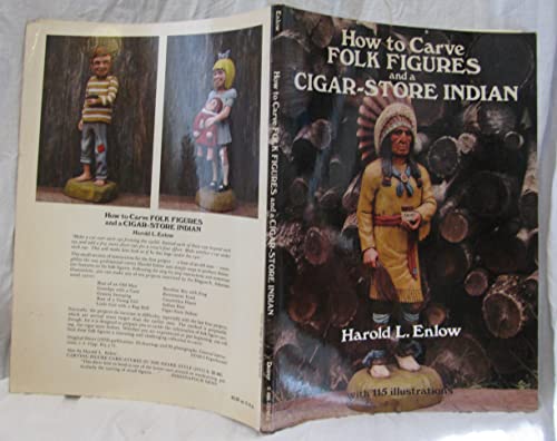 How to Carve Folk Figures and a Cigar-Store Indian