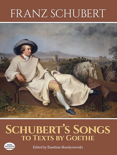 Beispielbild fr Schubert's Songs to Texts by Goethe zum Verkauf von SecondSale