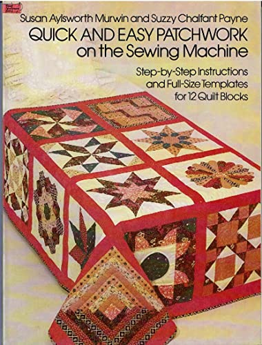 Beispielbild fr Quick and Easy Patchwork on the Sewing Machine (Dover Needlework Series) zum Verkauf von SecondSale