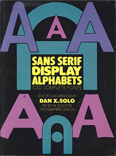 Beispielbild fr Sans-Serif Display Alphabets: 100 Complete Fonts zum Verkauf von HPB-Red