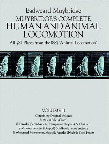 9780486237930: Muybridge's Complete Human and Animal Locomotion: All 781 Plates from the 1887 Animal Locomotion: v. 2