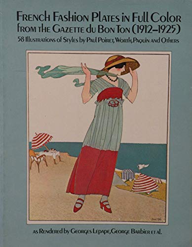 Beispielbild fr French Fashion Plates in Full Colour from the "Gazette du Bon Ton", 1912-25 (Picture Archives) zum Verkauf von HALCYON BOOKS