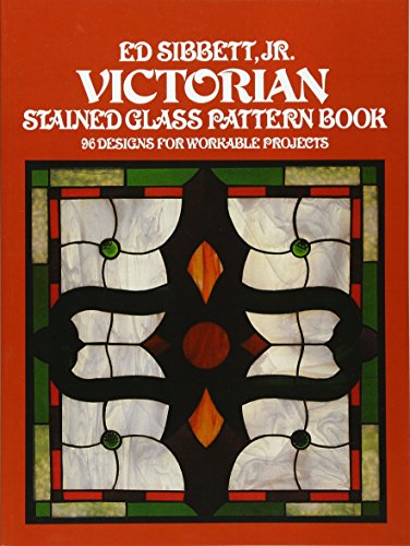 Beispielbild fr Victorian Stained Glass Pattern Book (Dover Stained Glass Instruction) zum Verkauf von Flying Danny Books
