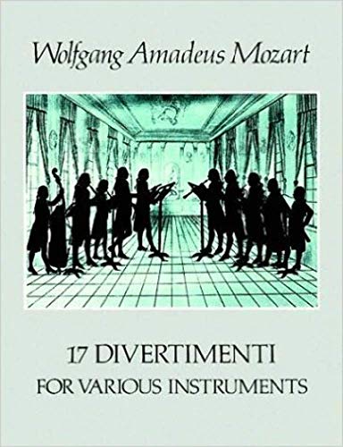 9780486238623: W.a. mozart: 17 divertimenti for various instruments