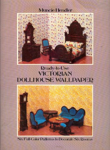 Beispielbild fr Victorian Dollhouse Wallpaper: Six Full-Color Patterns To Decorate Six Rooms zum Verkauf von Wonder Book