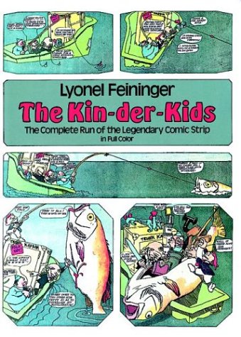 Beispielbild fr Lyonel Feininger: The Kin-der-Kids: The Complete Run of the Legendary Comic Strip zum Verkauf von Second Story Books, ABAA