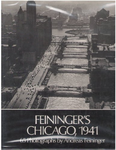 9780486240077: Feininger's Chicago, 1941 (Dover photography collections)