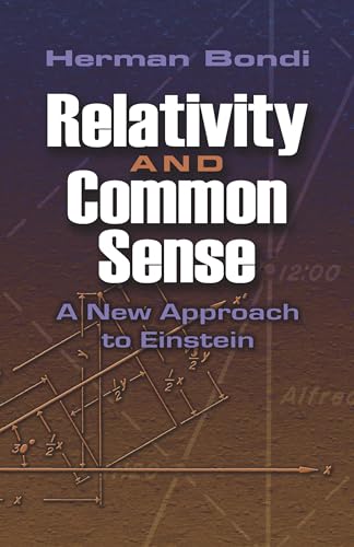 Beispielbild fr Relativity and Common Sense: A New Approach to Einstein zum Verkauf von SecondSale