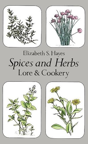 Spices and Herbs Lore & Cookery