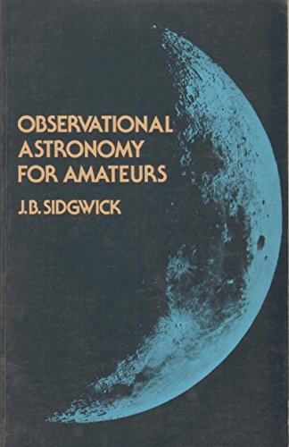 Beispielbild fr Observational Astronomy for Amateurs zum Verkauf von Wonder Book