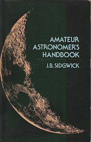 Stock image for Amateur Astronomer's Handbook Amateur Astronomer's Handbook Amateur Astronomer's Handbook (Dover Books on Astronomy) for sale by Jen's Books