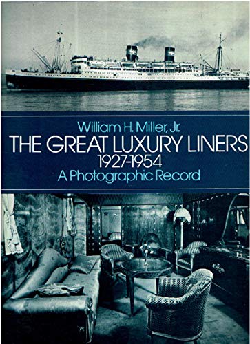 9780486240565: Great Luxury Liners, 1927-54: A Photographic Record
