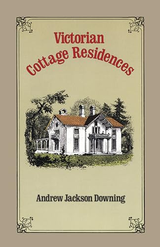 Stock image for Victorian Cottage Residences for sale by Willis Monie-Books, ABAA