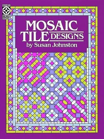 Stock image for Mosaic Tile Designs for sale by HPB-Ruby