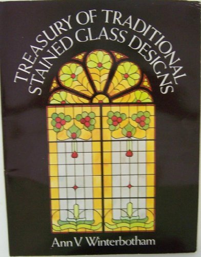 Beispielbild fr Treasury of Traditional Stained Glass Designs (Dover Stained Glass Instruction) zum Verkauf von Wonder Book
