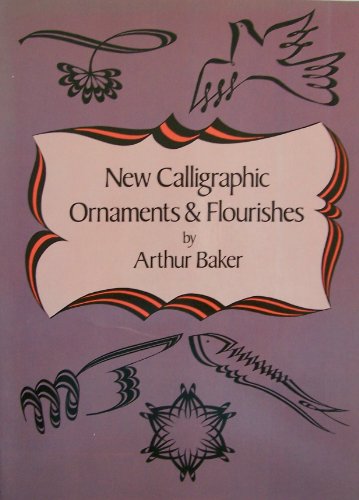Stock image for New Calligraphic Ornaments and Flourishes (Dover Pictorial Archive Series) for sale by HPB-Emerald
