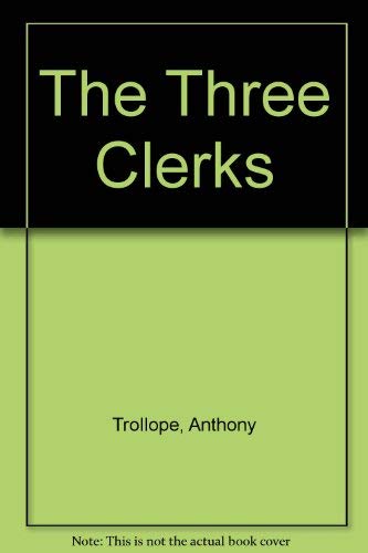 Stock image for Three Clerks for sale by Hippo Books