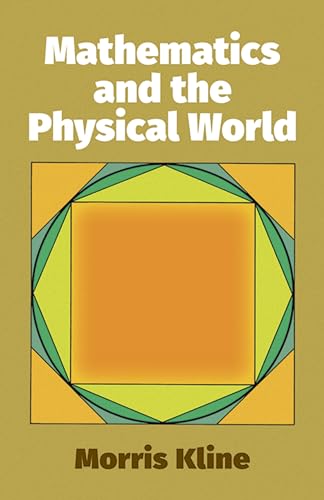Beispielbild fr Mathematics and the Physical World (Dover Books on Mathematics) zum Verkauf von Jenson Books Inc