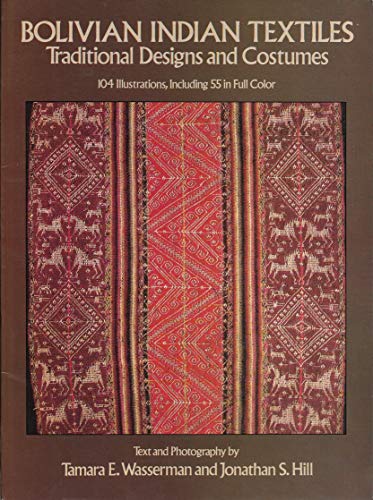 9780486241180: Bolivian Indian Textiles: Traditional Designs and Costumes (Dover Pictorial Archive Series)