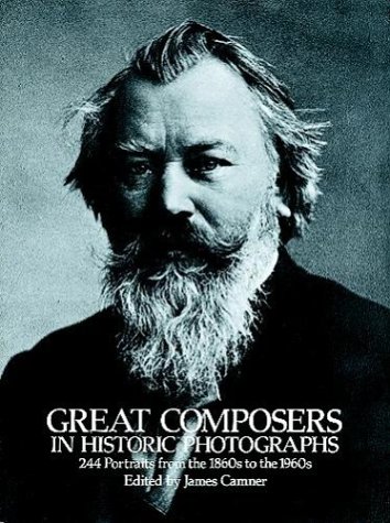 9780486241326: Great Composers in Historic Photographs: 244 Portraits from the 1860's to the 1960's