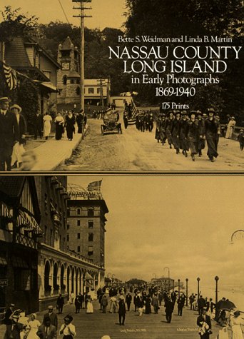 9780486241364: Nassau County, Long Island, in Early Photographs, 1869-1940