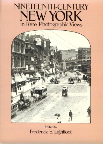 Beispielbild fr Nineteenth-Century New York in Rare Photographic Views zum Verkauf von Wonder Book