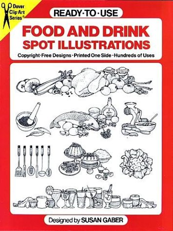 Ready-to-Use Food and Drink Spot Illustrations (9780486241395) by Gaber, Susan