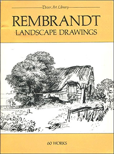 Stock image for Rembrandt Landscape Drawings: 60 Works (Dover Art Library) for sale by Seattle Goodwill