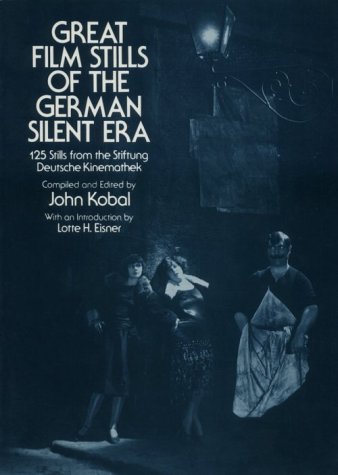Stock image for Great Film Stills of the German Silent Era for sale by tim hildebrand books