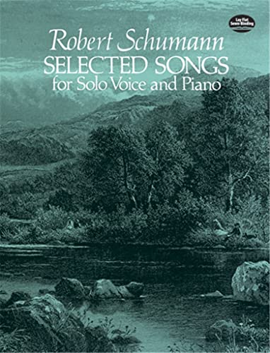 Selected Songs for Solo Voice and Piano (Dover Song Collections) (9780486242026) by Schumann, Robert