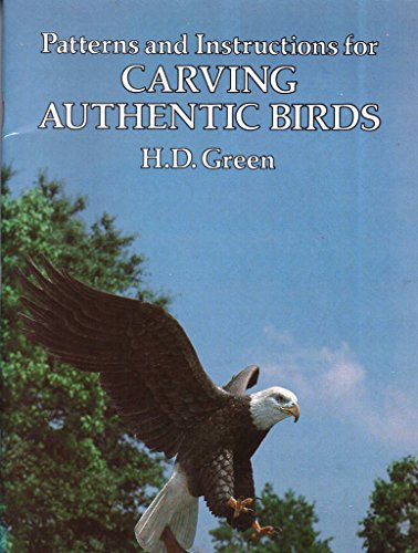 Imagen de archivo de Patterns and Instructions for Carving Authentic Birds a la venta por Jenson Books Inc