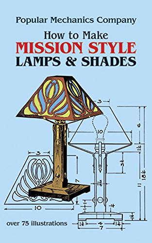 Imagen de archivo de How to Make Mission Style Lamps and Shades (Dover Craft Books) a la venta por Keeper of the Page