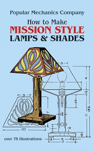 Stock image for How to Make Mission Style Lamps and Shades (Dover Craft Books) for sale by Kona Bay Books