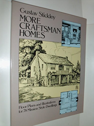 9780486242521: More Craftsman Homes: Floor Plans and Illustrations for 78 Mission Style Dwellings: Floor Plans for 78 Mission Style Dwellings