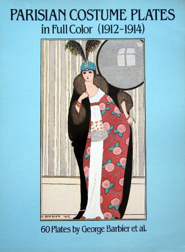 Stock image for Parisian Costume Plates in Full Color 1912-1914 (English and French Edition) for sale by HPB-Ruby