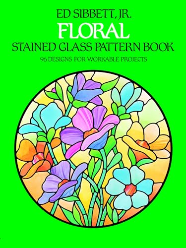 9780486242590: Floral Stained Glass Pattern Book (Dover Stained Glass Instruction)