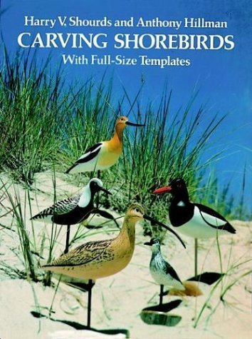 Stock image for Carving Shorebirds: With Full-Size Templates for sale by HPB-Emerald