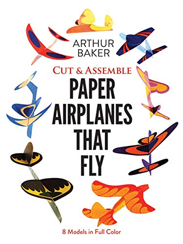 9780486243023: Cut & Assemble Paper Airplanes That Fly: 8 Models in Full Color (Dover Kids Activity Books)