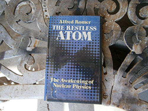 Stock image for The Restless Atom for sale by Better World Books: West
