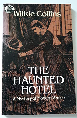 Beispielbild für The Haunted Hotel: A Mystery of Modern Venice zum Verkauf von Reuseabook
