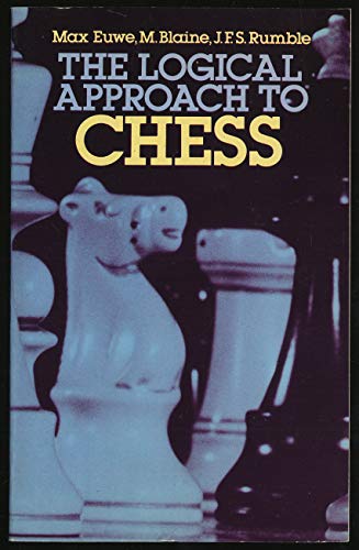 Imagen de archivo de The Logical Approach to Chess a la venta por Half Price Books Inc.