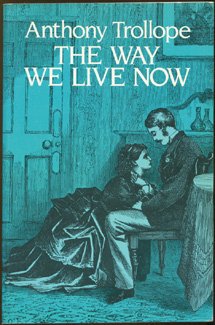 Stock image for The Way We Live Now for sale by Discover Books