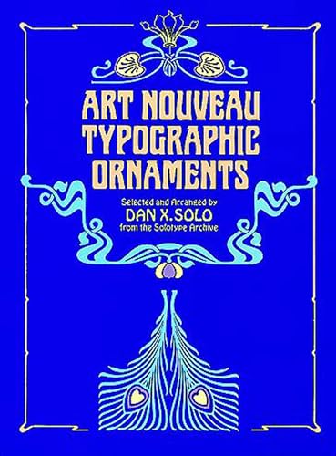 Beispielbild fr Art Nouveau Typographic Ornaments (Dover Pictorial Archive) zum Verkauf von WorldofBooks