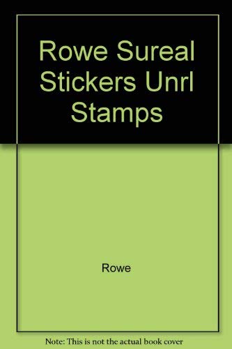 9780486243719: Rowe Sureal Stickers Unrl Stamps