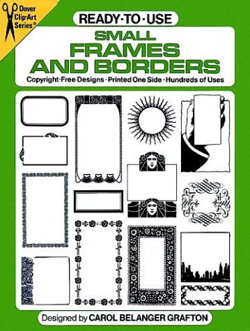 Stock image for Ready-to-Use Small Frames and Borders (Clip Art) for sale by Better World Books