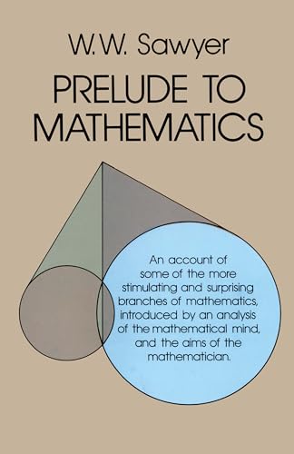 Stock image for Prelude to Mathematics (Dover Books on Mathematics) for sale by Bookmonger.Ltd