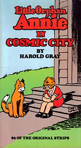 Beispielbild fr Little Orphan Annie in Cosmic City zum Verkauf von Bookmans