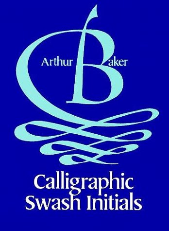 Stock image for Calligraphic Swash Initials for sale by Goodwill
