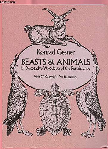 Beasts and Animals in Decorative Woodcuts of the Renaissance (Dover Pictorial Archive Series)